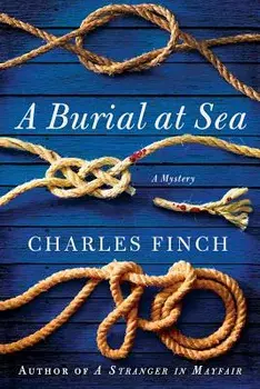 A Burial at Sea: A Mystery/Charles Finch