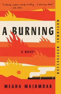 A Burning - Megha Majumdar
