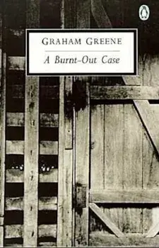 A Burnt-Out Case, Paperback/Graham Greene