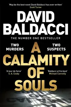 A Calamity of Souls. The gripping historical courtroom drama from the multimillion copy number one bestselling author, Paperback/David Baldacci