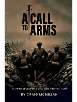 A Call To Arms, Paperback/Craig McMillan