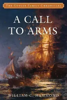 A Call to Arms, Paperback/William C. Hammond