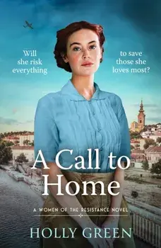 A Call to Home, Paperback/Holly Green