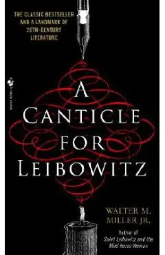 A Canticle for Leibowitz - Walter Miller