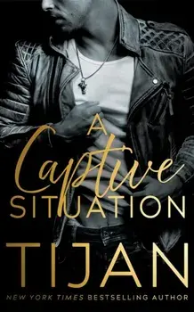 A Captive Situation, Paperback/Tijan