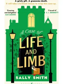 A Case of Life and Limb. a charming and immersive historical mystery perfect for summer reading, Hardback/Sally Smith