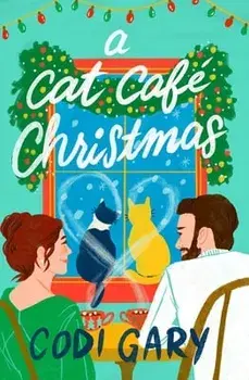 A Cat Cafe Christmas, Paperback/Codi Gary
