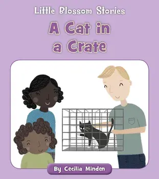 A Cat in a Crate, Paperback/Cecilia Minden