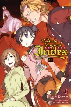 A Certain Magical Index NT, Vol. 4 (light novel), Paperback/Kiyotaka Haimura