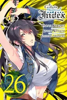 A Certain Magical Index, Vol. 26, Paperback/Kazuma Kamachi