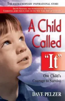 A Child Called It, Paperback/Dave Pelzer