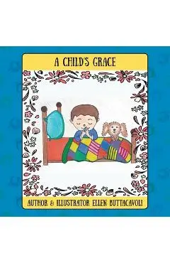A Child's Grace - Ellen Buttacavoli