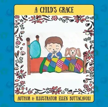 A Child's Grace, Paperback/Ellen Buttacavoli