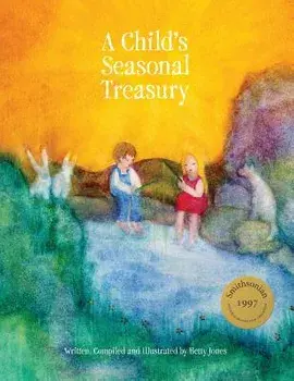 A Child's Seasonal Treasury, Paperback/Betty Jones