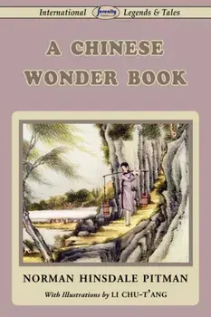 A Chinese Wonder Book, Paperback/Norman Hinsdale Pitman