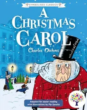 A Christmas Carol: Accessible Symbolised Edition, Paperback/***