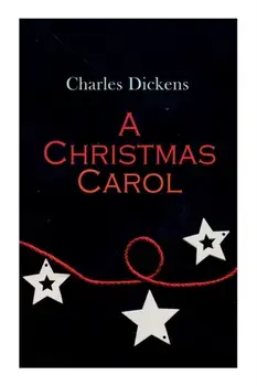 A Christmas Carol: Christmas Classic, Paperback/Charles Dickens