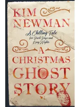 A Christmas Ghost Story, Paperback/Kim Newman