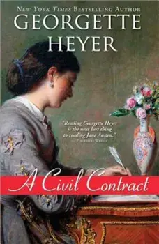 A Civil Contract, Paperback/Georgette Heyer