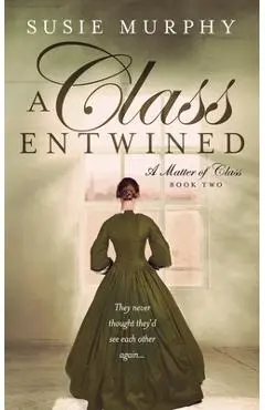 A Class Entwined - Susie Murphy