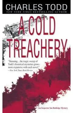 A Cold Treachery - Charles Todd