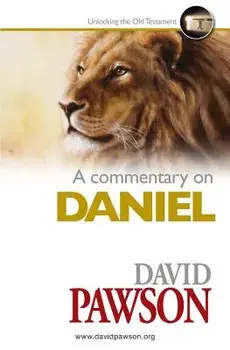 A Commentary on Daniel, Paperback/David Pawson