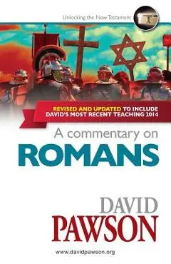 A Commentary on Romans - David Pawson