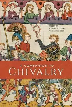 A Companion to Chivalry, Paperback/***