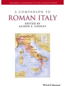 A Companion to Roman Italy, Hardback/***