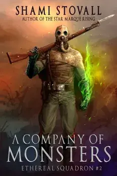 A Company of Monsters, Paperback/Shami Stovall