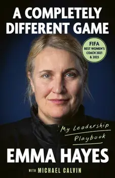 A Completely Different Game. My Leadership Playbook, Paperback/Michael Calvin