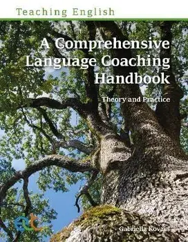 A Comprehensive Language Coaching Handbook, Paperback/Gabriella Kovacs