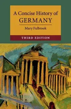 A Concise History of Germany, Paperback/Mary Fulbrook