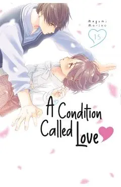 A Condition Called Love 15 - Megumi Morino