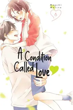 A Condition Called Love 6, Paperback/Megumi Morino