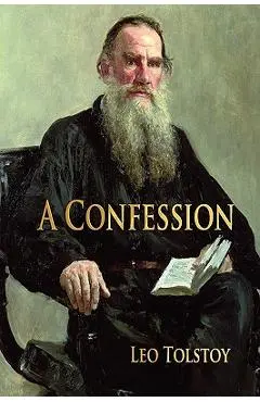 A Confession - Leo Tolstoy