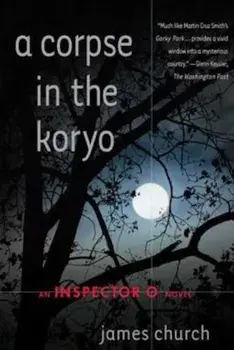 A Corpse in the Koryo, Paperback/James Church