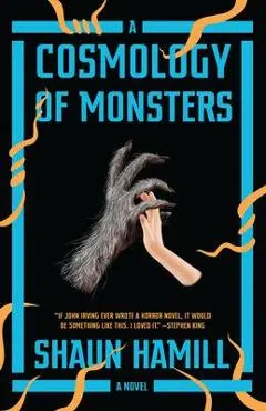 A Cosmology of Monsters - Shaun Hamill