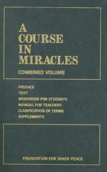 A Course in Miracles: Combined Volume, Paperback/***
