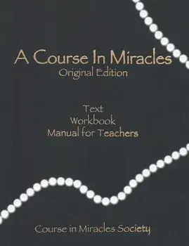 A Course in Miracles-Original Edition, Paperback/Helen Schucman