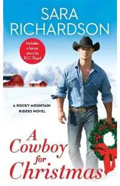 A Cowboy for Christmas - Sara Richardson
