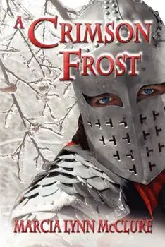 A Crimson Frost, Paperback/Marcia Lynn McClure
