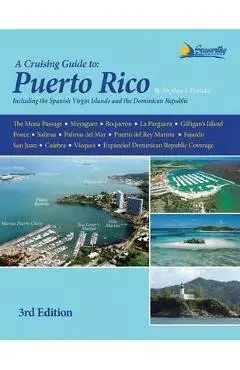 A Cruising Guide to Puerto Rico - Stephen J. Pavlidis