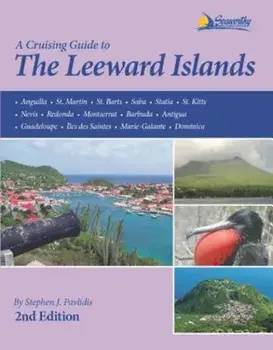 A Cruising Guide to the Leeward Islands, Paperback/Stephen J. Pavlidis