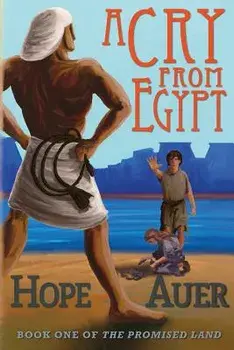 A Cry from Egypt, Paperback/Hope Auer