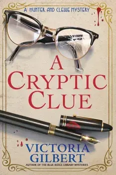 A Cryptic Clue, Paperback/Victoria Gilbert