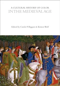 A Cultural History of Color in the Medieval Age, Paperback/***