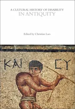 A Cultural History of Disability in Antiquity, Paperback/***