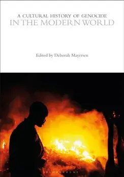 A Cultural History of Genocide in the Modern World, Paperback/***