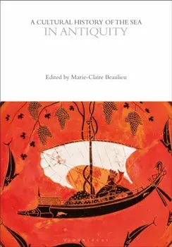 A Cultural History of the Sea in Antiquity, Paperback/***